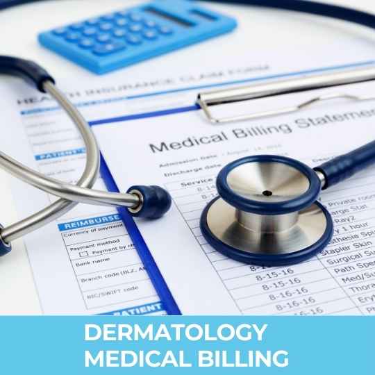 Comprehensive dermatology medical billing services including eligibility verification, coding review, and denial management