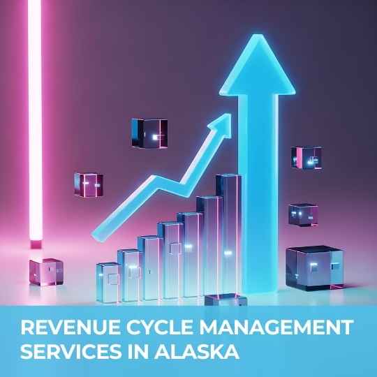 Revenue cycle management services in Alaska optimizing healthcare financial operations